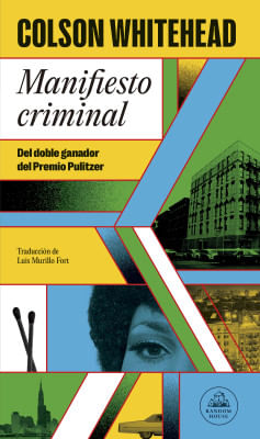 Libro MANIFIESTO CRIMINAL de COLSON WHITEHEAD