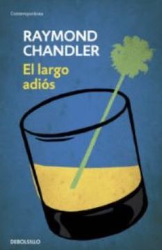 Libro EL LARGO ADIOS de RAYMOND CHANDLER