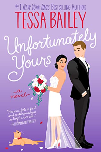 Libro UNFORTUNATELY YOURS de TESSA BAILEY