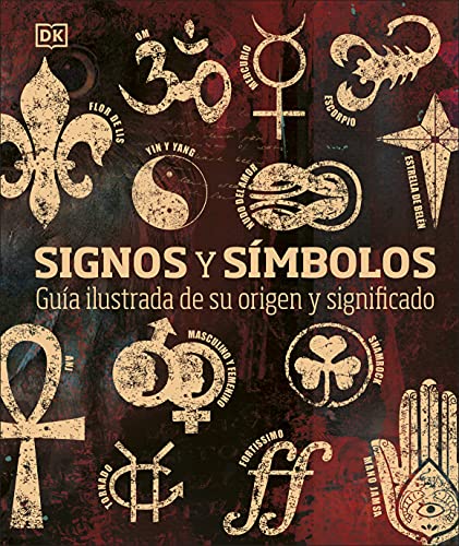 Libro SIGNOS Y SIMBOLOS GUIA ILUSTRADA DE SU ORIGEN Y SIGNIFICADO de AAVV