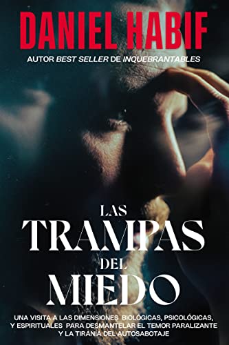 Libro LAS TRAMPAS DEL MIEDO de DANIEL HABIF
