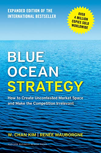 Libro BLUE OCEAN STRATEGY de W CHAN KIM Y ENEE MAUBORGNE
