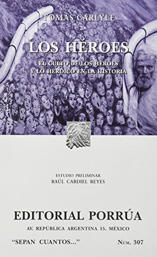 Libro LOS HEROES EL CULTO DE LOS HEROES Y LO HEROICO EN LA HISTORIA de TOMAS CARLYLE