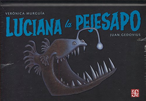 Libro LUCIANA LA PEJESAPO de JUAN GEDOVIUS