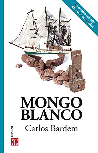 Libro MONGO BLANCO de CARLOS BARDEM