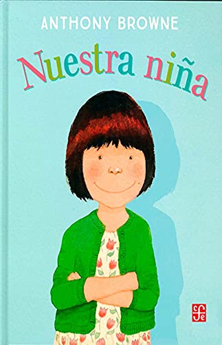 Libro NUESTRA NINA de ANTHONY BROWNE