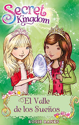 Libro Secret Kingdom 9 El Valle De Los Sueños