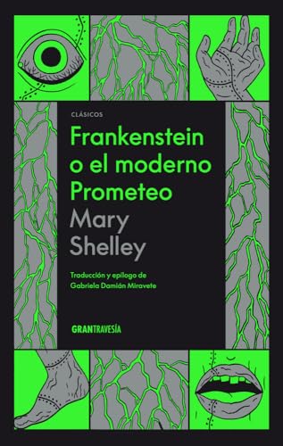Libro FRANKENSTEIN O EL MODERNO PROMETEO de MARY SHELLEY