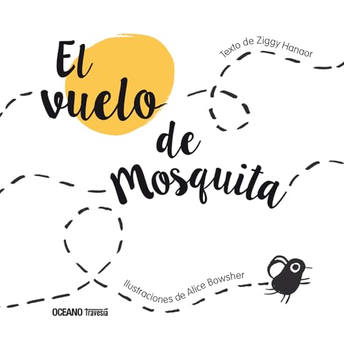 Libro El Vuelo De Mosquita