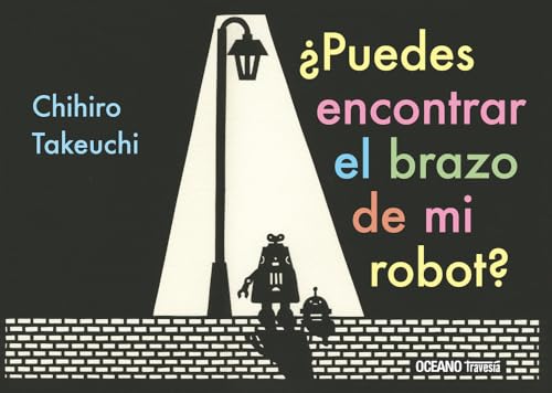Libro PUEDES ENCONTRAR EL BRAZO DE MI ROBT de CHIHIRO TAKEUCHI