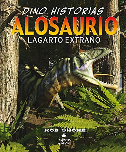 Libro Alosaurio Lagarto Extraño