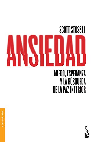 Libro ANSIEDAD de SCOTT STOSSEL