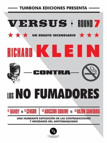 Libro CONTRA LOS NO FUMADORES de RICHARD KLEIN
