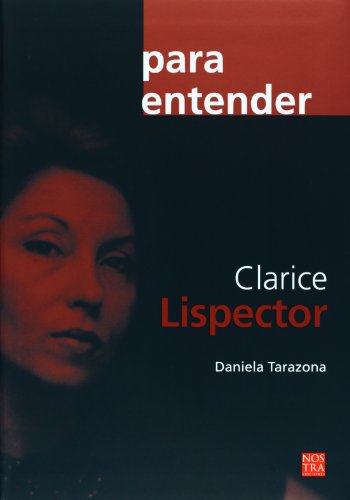 Libro CLARICE LISPECTOR de DANIELA TARAZONA