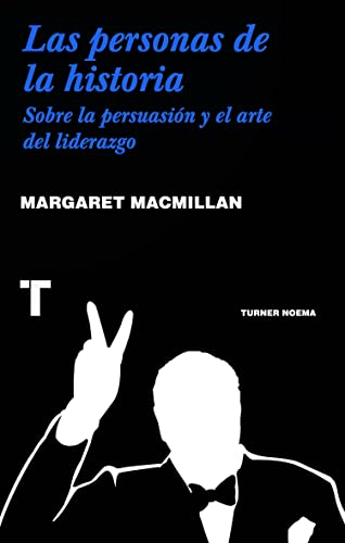 Libro Las Personas De La Historia Sobre La Persuacion Y El Arte Del Liderazgo