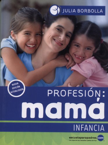 Libro PROFESION MAMA de JULIA BARBOLLA
