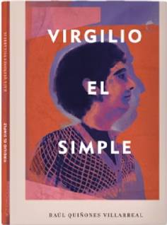 Libro VIRGILIO EL SIMPLE de RAULQUINONES VILLARREAL