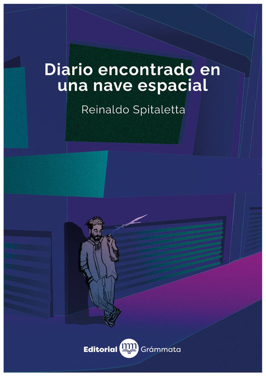Libro DIARIO ENCONTRADO EN UNA NAVE ESPACIAL de REINALDO SPITALETTA