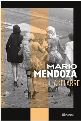 Libro AKELARRE de MARIO MENDOZA
