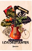 Libro LOS DILETANTES de JESUS MANUEL PATERNINA