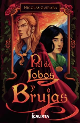 Libro PIEL DE LOBOS Y BRUJAS de NICOLAS GUEVARA