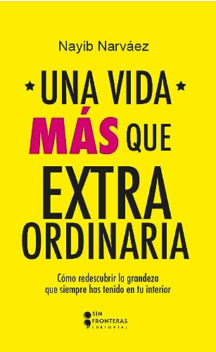 Libro Una Vida Mas Que Extraordinaria