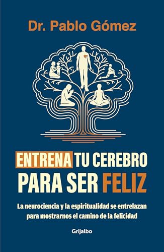 Libro Entrena Tu Cerebro Para Ser Feliz
