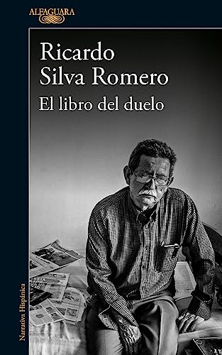 Libro EL LIBRO DEL DUELO de RICARDO SILVA ROMERO