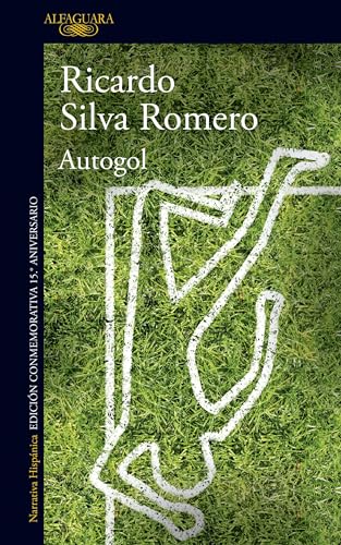 Libro AUTOGOL EDICION CONMEMORATIVA de RICARDO SILVA ROMERO