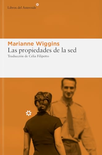 Libro LAS PROPIEDADES DE LA SED SEGUNDA EDICION de MARIANNE WIGGINS