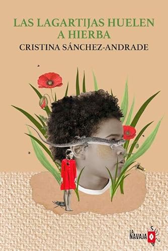 Libro Las Lagartijas Huelen A Hierba De Cristi
