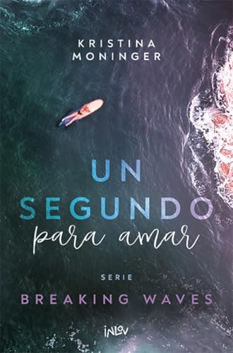 Libro UN SEGUNDO PARA AMAR de KRISTINA MONINGER