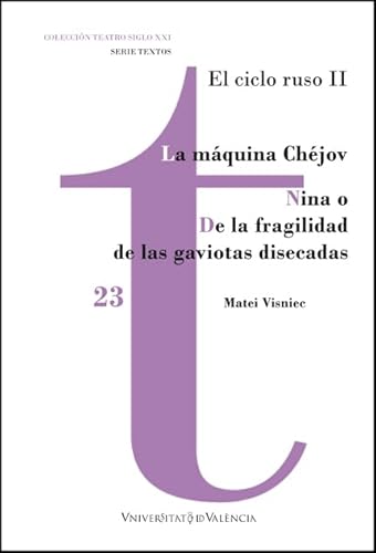 Libro La Maquina Chejov Nina O De La Fragilidad De Las Gaviotas Disecadas