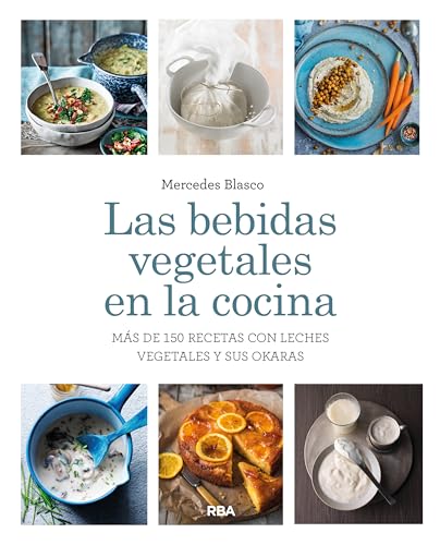 Libro LAS BEBIDAS VEGETALES EN LA COSINA de MERCEDES BLASCO