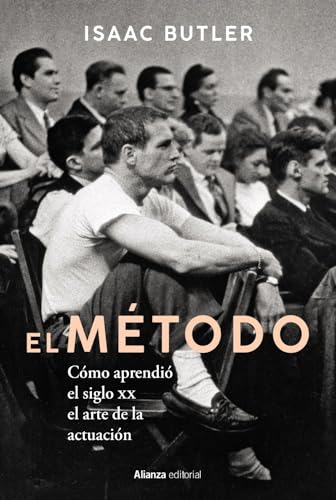 Libro EL METODO COMO APRENDIO EL SIGLO XX EL ARTE DE LA ACTUACION de ISAAC BUTLER