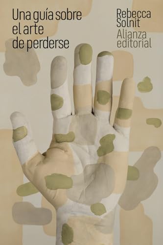 Libro UNA GUIA SOBRE EL ARTE DE PERDERSE de REBECCA SOLNIT
