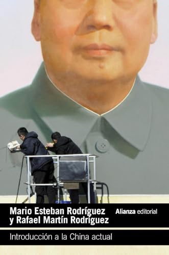 Libro INTRODUCCION A LA CHINA ACTUAL de MARIO ESTEBAN RODRIGUEZ