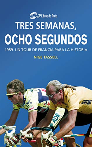 Libro TRES SEMANAS OCHO SEGUNDOS de NIGE TASSELL