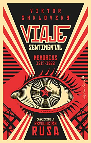 Libro VIAJE SENTIMENTAL RECUERDOS DE 1917 1922 CRONICAS DE LA REVOLUCION RUSA de VIKTOR SHKLOVSKI