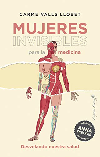 Libro MUJERES INVISIBLES PARA LA MEDICINA de CARME VALLS LLOBET