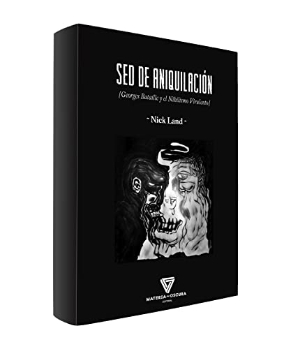 Libro Sed De Aniquilacion Georges Bataille Y El Nihilismo Virulento