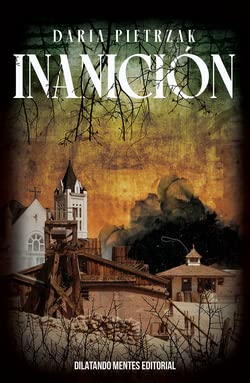 Libro INANICION de DARIA PIETZRZAK