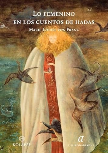 Libro LO FEMENINO EN LOS CUENTOS DE HADAS de MARIE LOUISE VON FRANZ