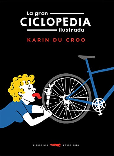 Libro LA GRAN CICLOPEDIA ILUSTRADA de KARIN DU CROO