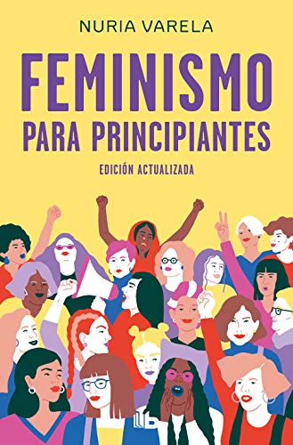 Libro FEMINISMO PARA PRINCIPIANTES de NURIA VARELA