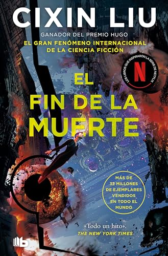 Libro EL FIN DE LA MUERTE de CIXIN LIU