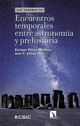 Libro ENCUENTROS TEMPORALES ENTRE ASTRONOMIA Y PREHISTORIA de VARIOS