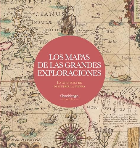 Libro Los Mapas De Las Grandes Exploraciones
