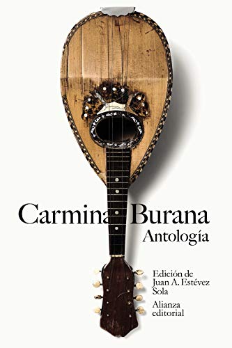 Libro CARMINA BURANA ANTOLOGIA de JUAN A ESTEVEZ SOLA