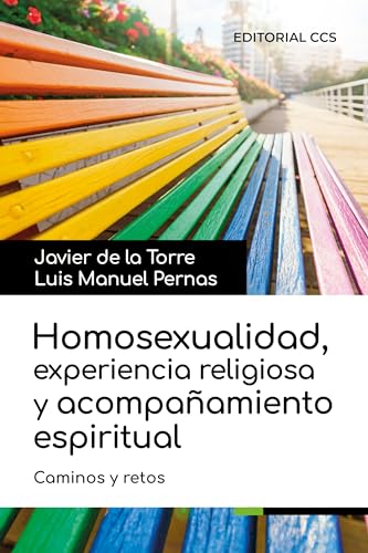 Libro Homosexualidad Experiencia Religiosa Y A